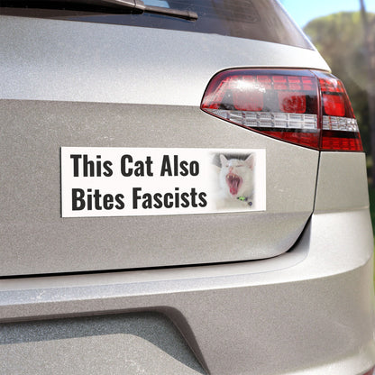 Car Magnet — "This Cat Also Bites Fascists" - 10"x3"